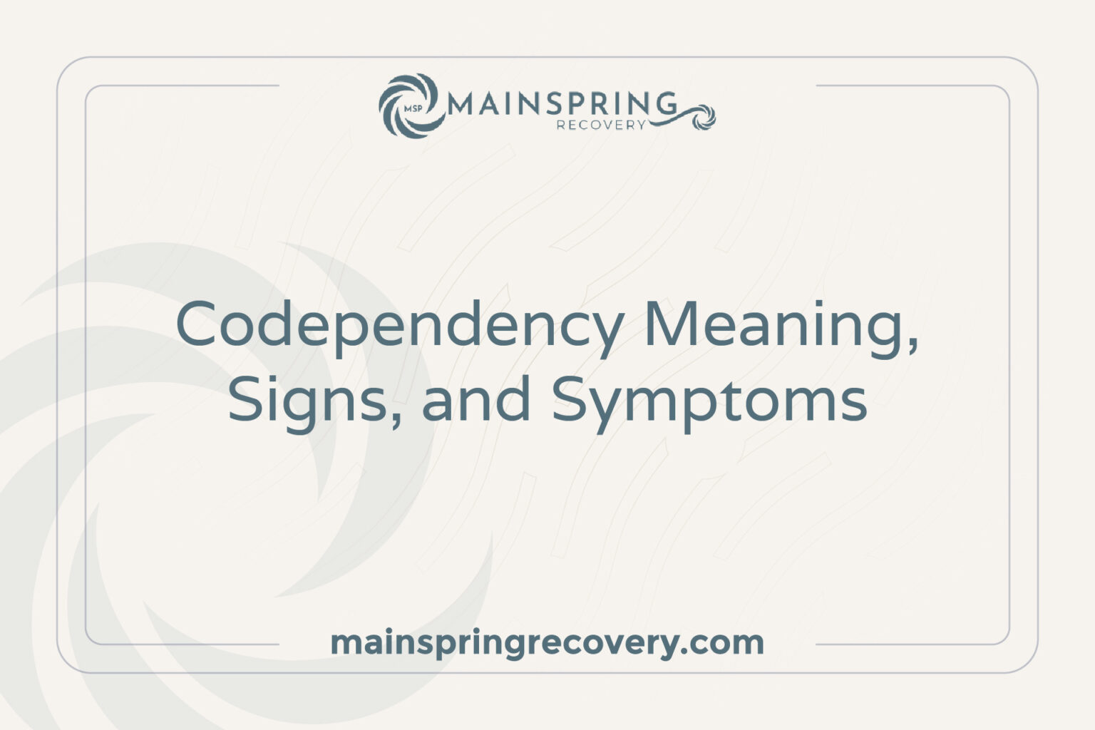 Codependency Meaning, Signs, and Symptoms