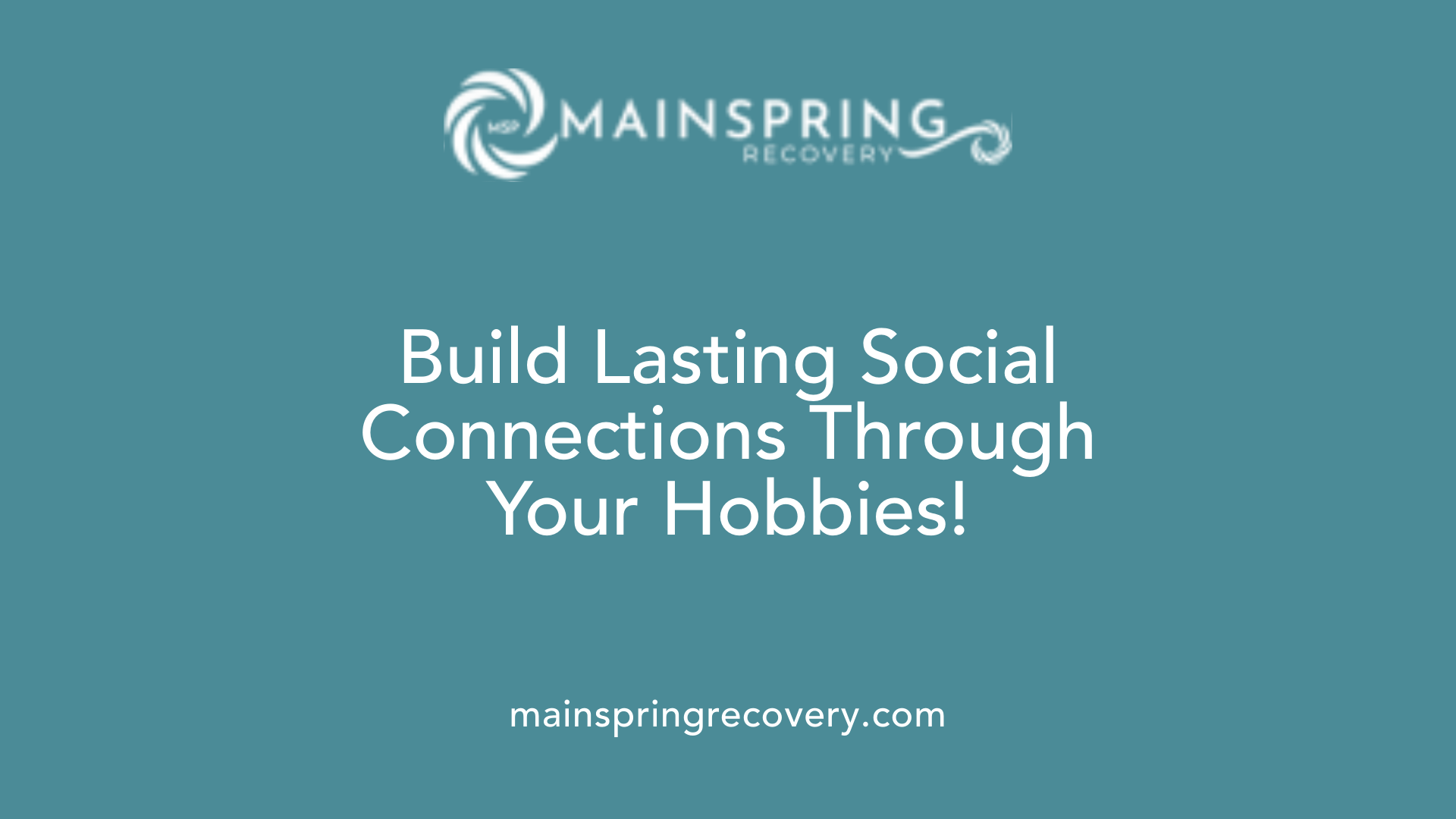 build lasting social connections through your hobbies!