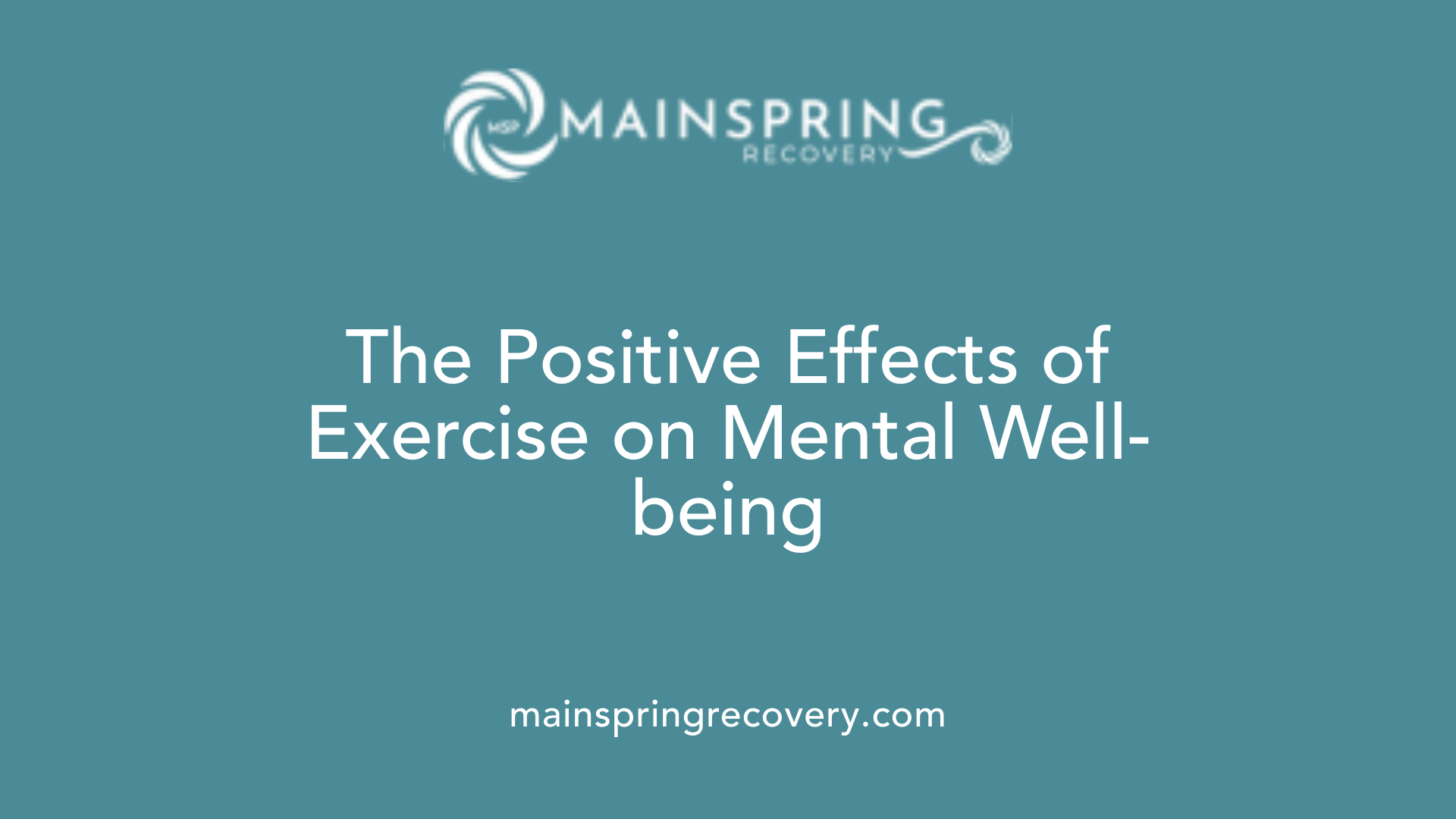 the positive effects of exercise on mental well-being