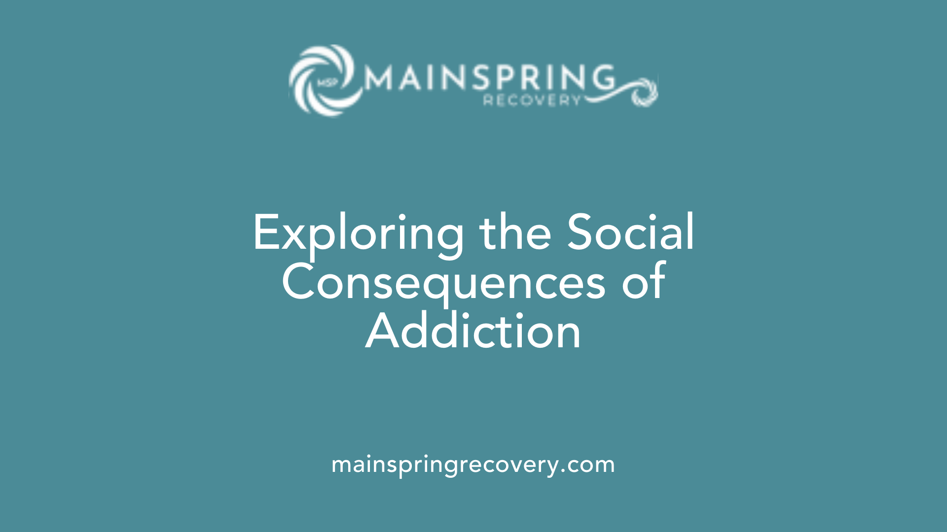 exploring the social consequences of addiction