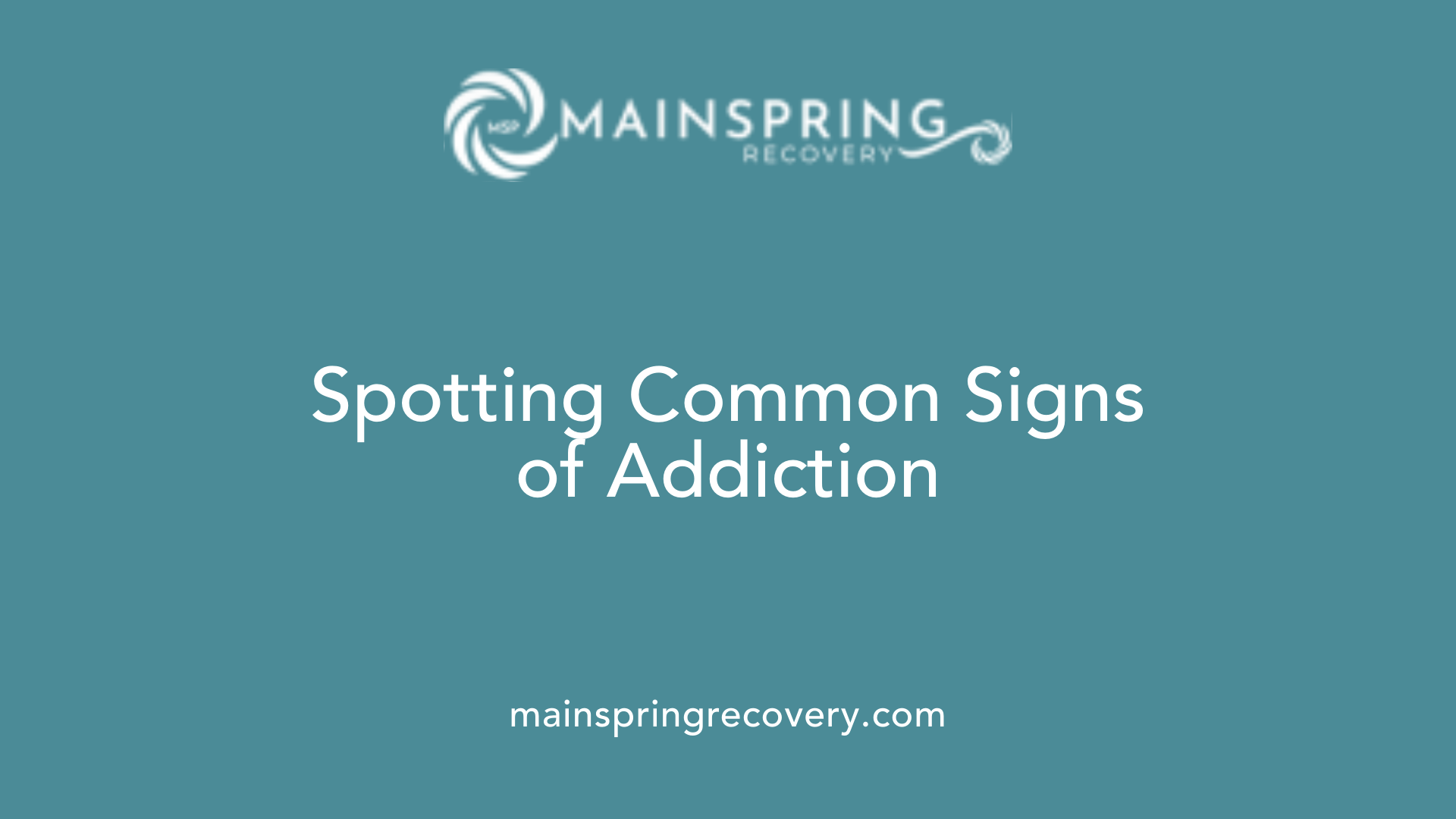 spotting common signs of addiction