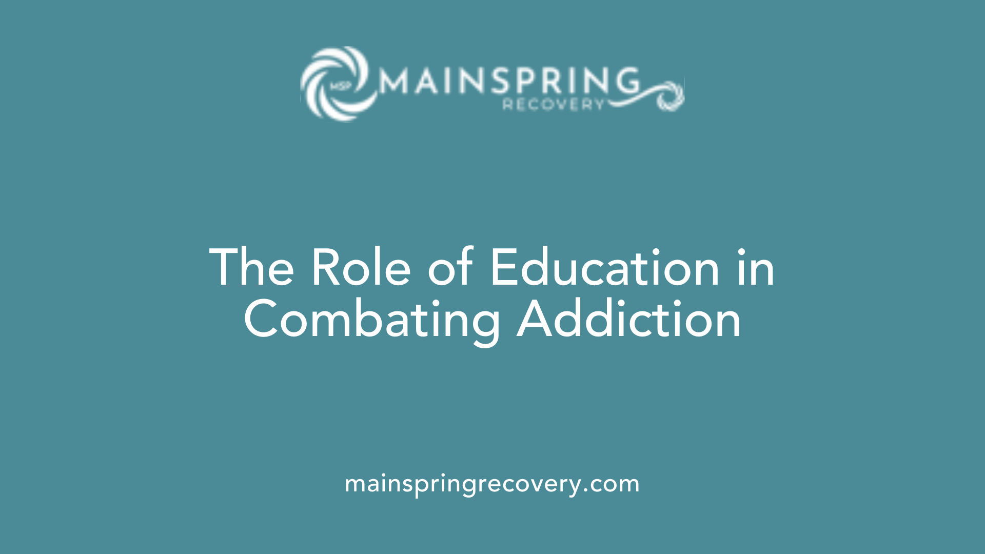 the role of education in combating addiction
