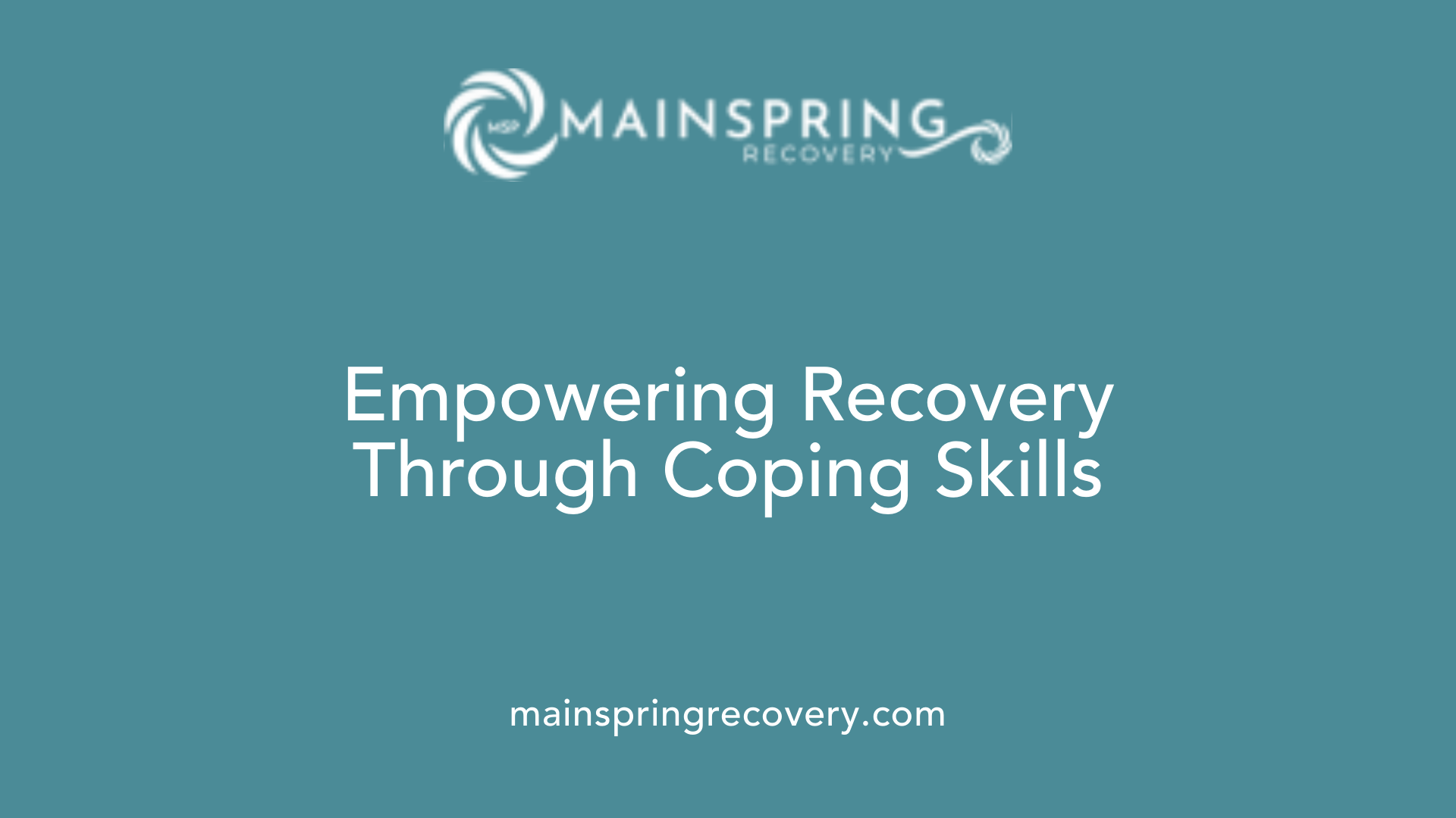 empowering recovery through coping skills