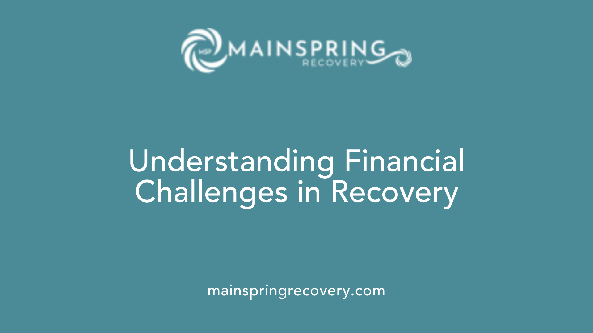 understanding financial challenges in recovery