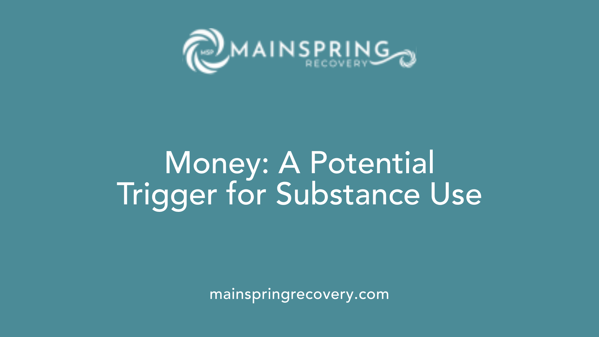 money: a potential trigger for substance use
