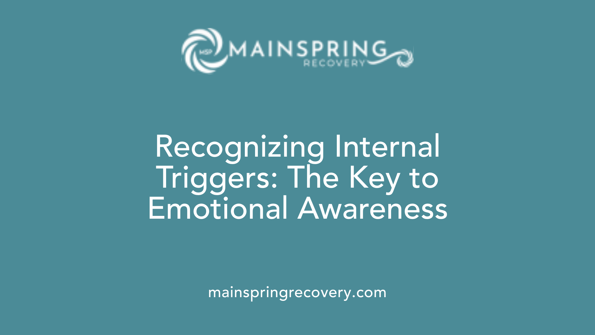 recognizing internal triggers: the key to emotional awareness