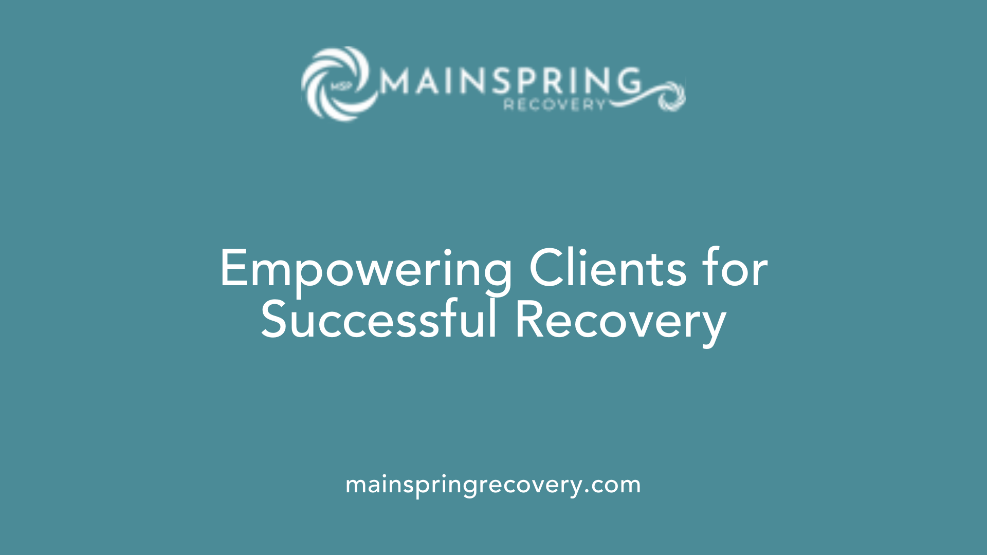 empowering clients for successful recovery