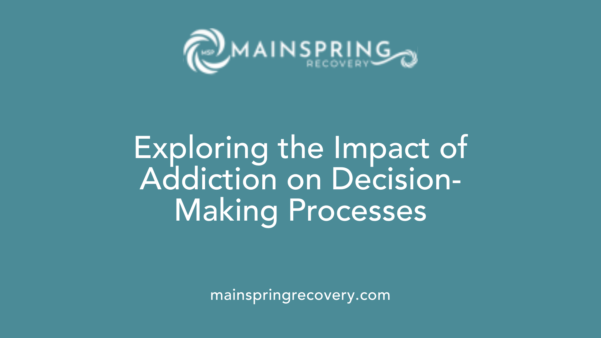 exploring the impact of addiction on decision-making processes